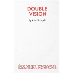 Double Vision by Eric Chappell