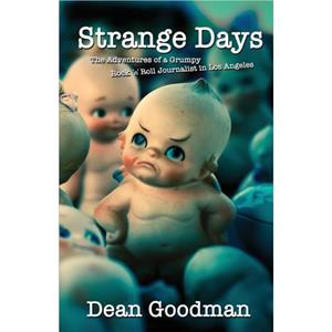 Strange Days by Dean Goodman