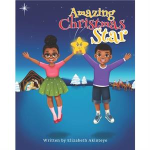 AMAZING CHRISTMAS STAR by ELIZABETH AKINTEYE