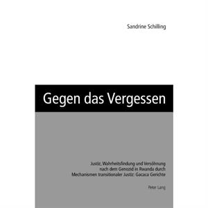 Gegen das Vergessen by Sandrine Schilling