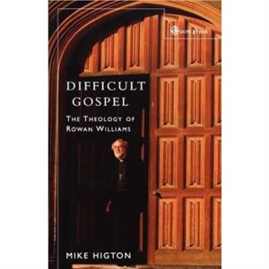 Difficult Gospel by Mike Higton