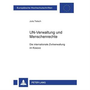 UnVerwaltung Und Menschenrechte by Julia Tielsch