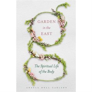 Garden in the East by Carlson & Angela Doll 