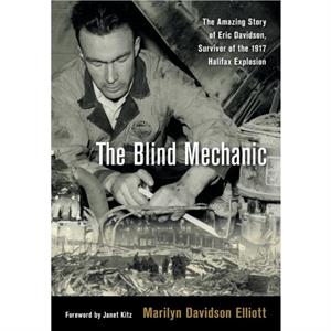 The Blind Mechanic by Marilyn Davidson Elliott