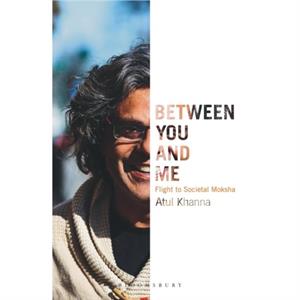 Between You and Me by Atul Khanna