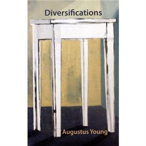 Diversifications by Augustus Young