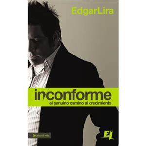 Inconforme by Edgar Lira