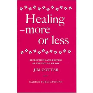 Healing by Jim Cotter