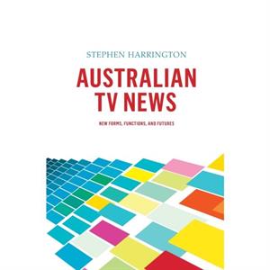 Australian TV News by Stephen Harrington