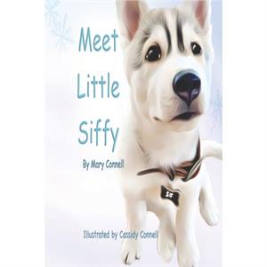 Meet Little Siffy by Mary Connell