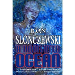 A Door Into Ocean by Joan Slonczewski