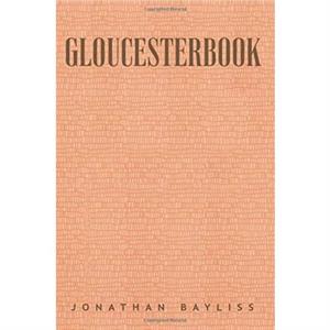 Gloucesterbook by Jonathan Bayliss