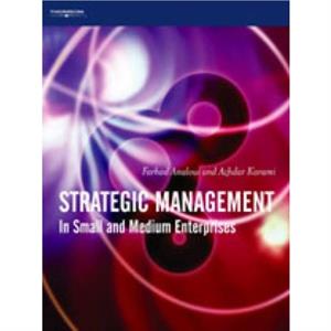 Strategic Management by Karami & Azhdar Senior lecturer and Research Associate & University of Bradford