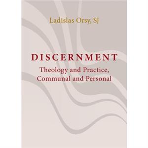 Discernment by Ladislas Orsy