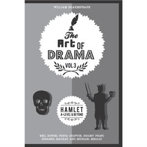 The Art of Drama Volume 3 by Michael Meally