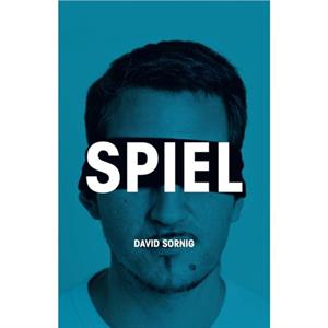 Spiel by David Sornig