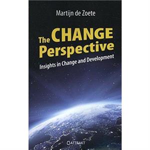 The Change Perspective by Martijn de Zoete