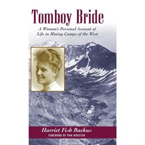 Tomboy Bride by Harriet Fish Backus