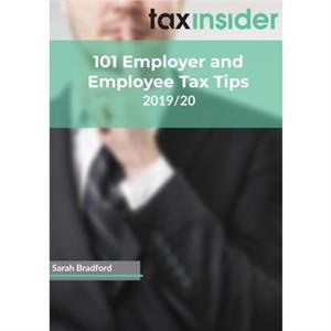 101 Employer and Employee Tax Tips 201920 by Sarah Bradford