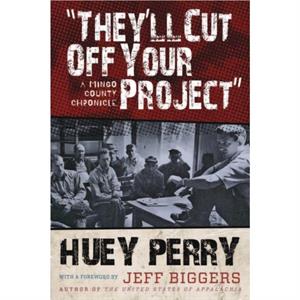 Theyll Cut Off Your Project by Huey Perry
