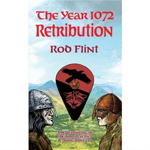 The The Year 1072  Retribution by Rod Flint