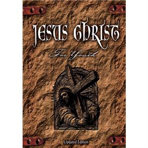 Jesus Christ for Youth by Robert A. Conn