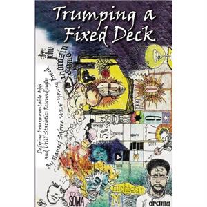 Trumping a Fixed Deck by Haneef Sabree