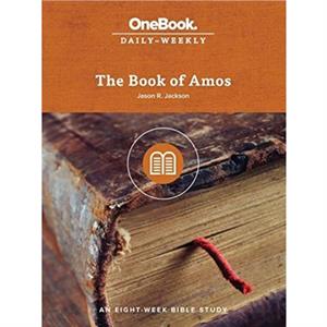 The Book of Amos by Jason R. Jackson