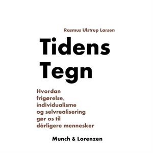 Tidens Tegn by Rasmus Ulstrup Larsen