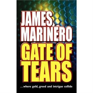 Gate of Tears by James Marinero