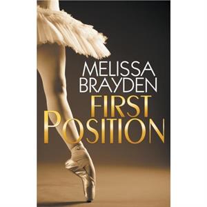 First Position by Melissa Brayden