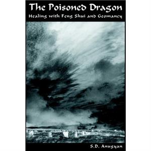 The Poisoned Dragon by S D Anugyan