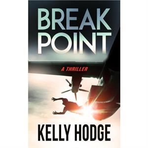 Break Point by Kelly Hodge