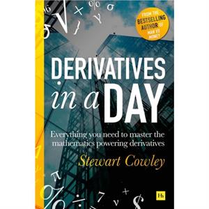 Derivatives in a Day by Stewart Cowley