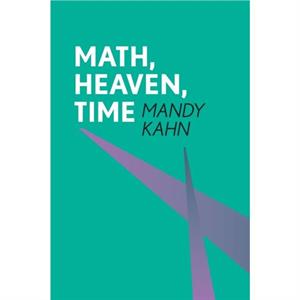 Math Heaven Time by Mandy Kahn