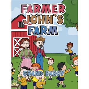 Farmer Johns Farm by Grand Daddy