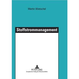 Stoffstrommanagement by Martin Wietschel