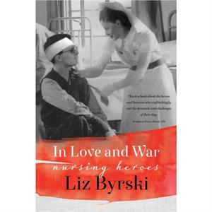 In Love and War by Liz Byrski