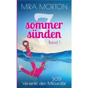 SOS Versenkt den Milliardar by Mira Morton