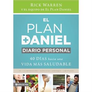 El Plan Daniel Diario Personal by Rick Warren