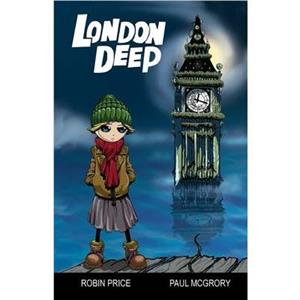 London Deep by Robin Price