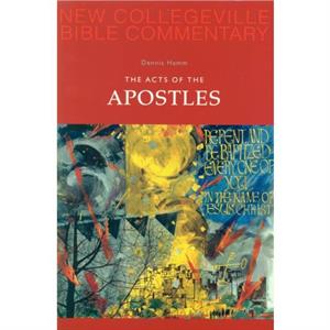 The Acts of the Apostles by Dennis Hamm