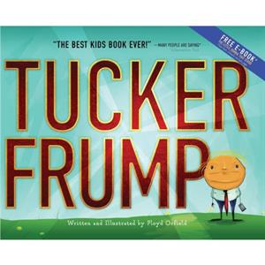 Tucker Frump by Floyd Orfield