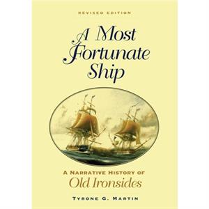 A Most Fortunate Ship by Tyrone G. Martin