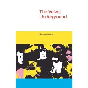 The Velvet Underground by Richard Witts