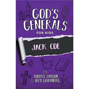 Gods Generals for Kids Volume 11 by Roberts Liardon