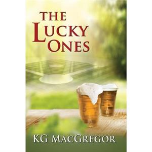 The Lucky Ones by Kg MacGregor