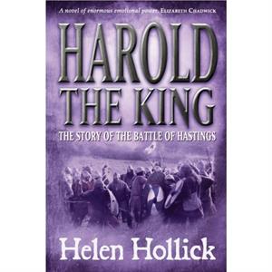 Harold The King by Helen Hollick