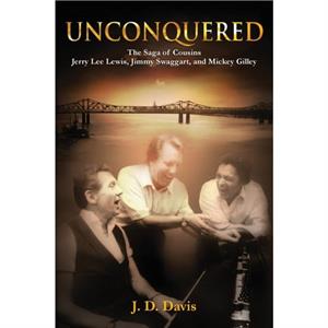 Unconquered by J D Davis