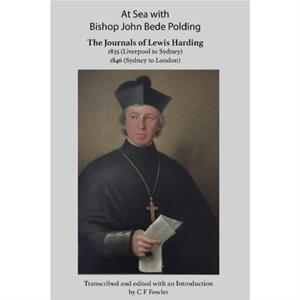 At Sea with Bishop John Bede Polding by Lewis Harding